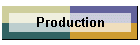 Production