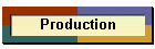 Production